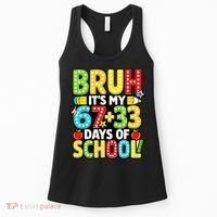 Bruh Its My 67 Plus 33 Days Of School 100th Day 6-7 Women's Tank Top thumb 0