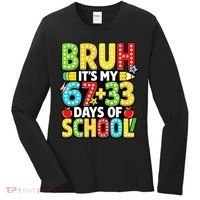 Bruh Its My 67 Plus 33 Days Of School 100th Day 6-7 Women's Long Sleeve Shirt thumb 0