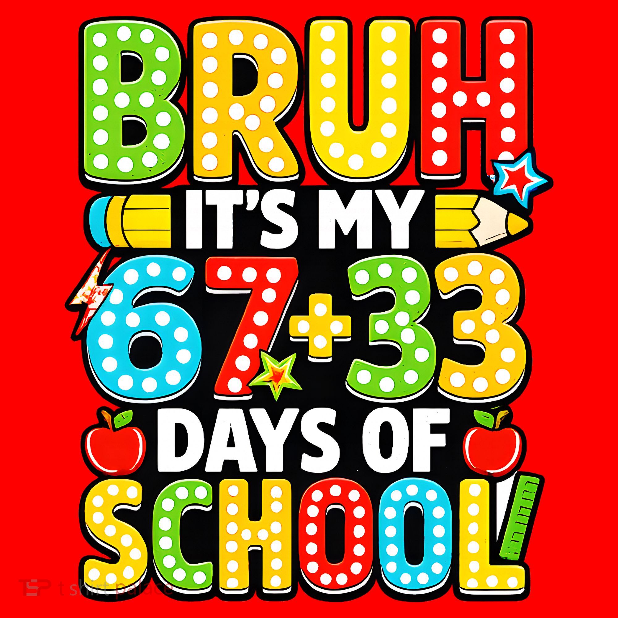 Bruh Its My 67 Plus 33 Days Of School 100th Day 6-7 Santa Hat