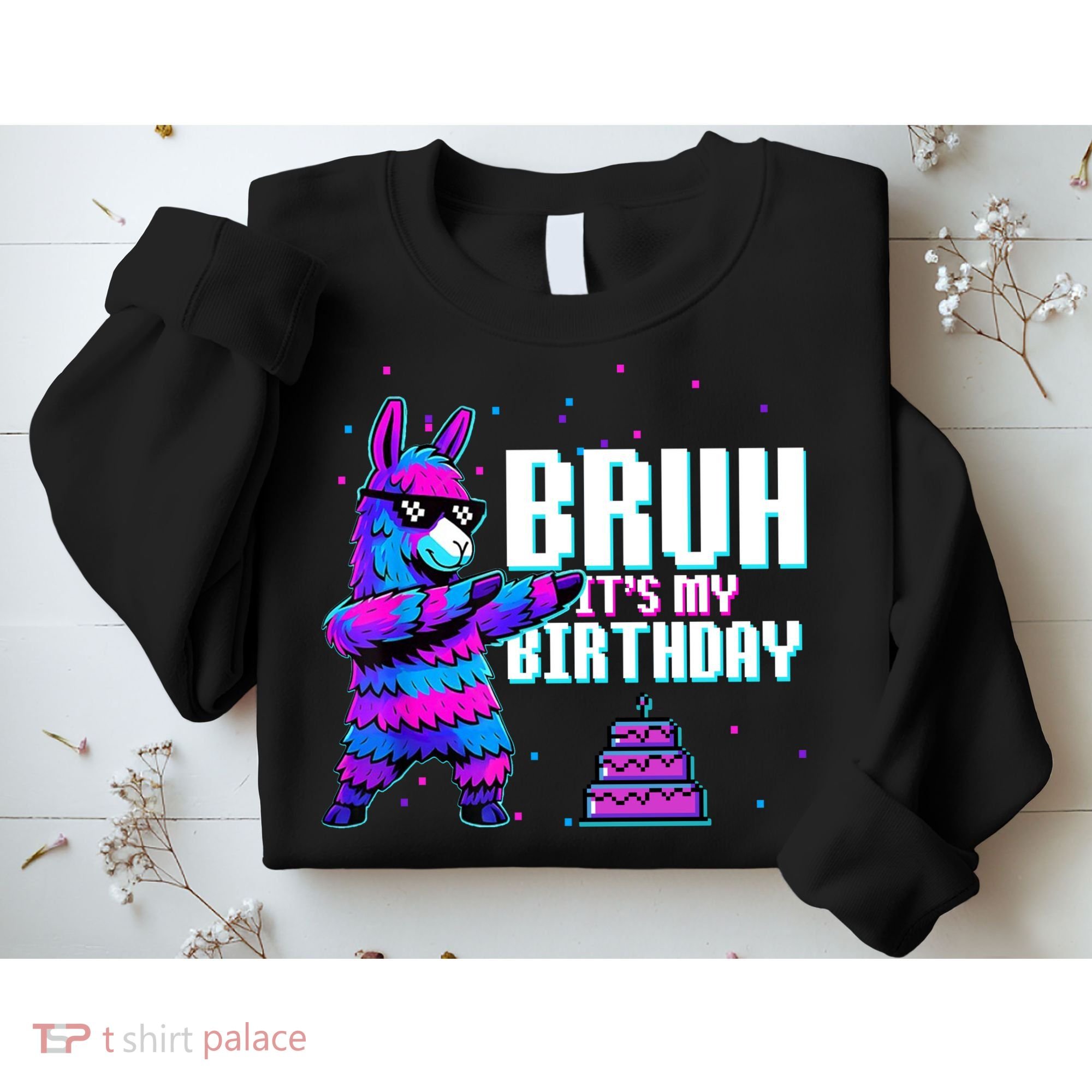 Bruh Its My Birthday Llama Pinata Family Party Bday Sweatshirt