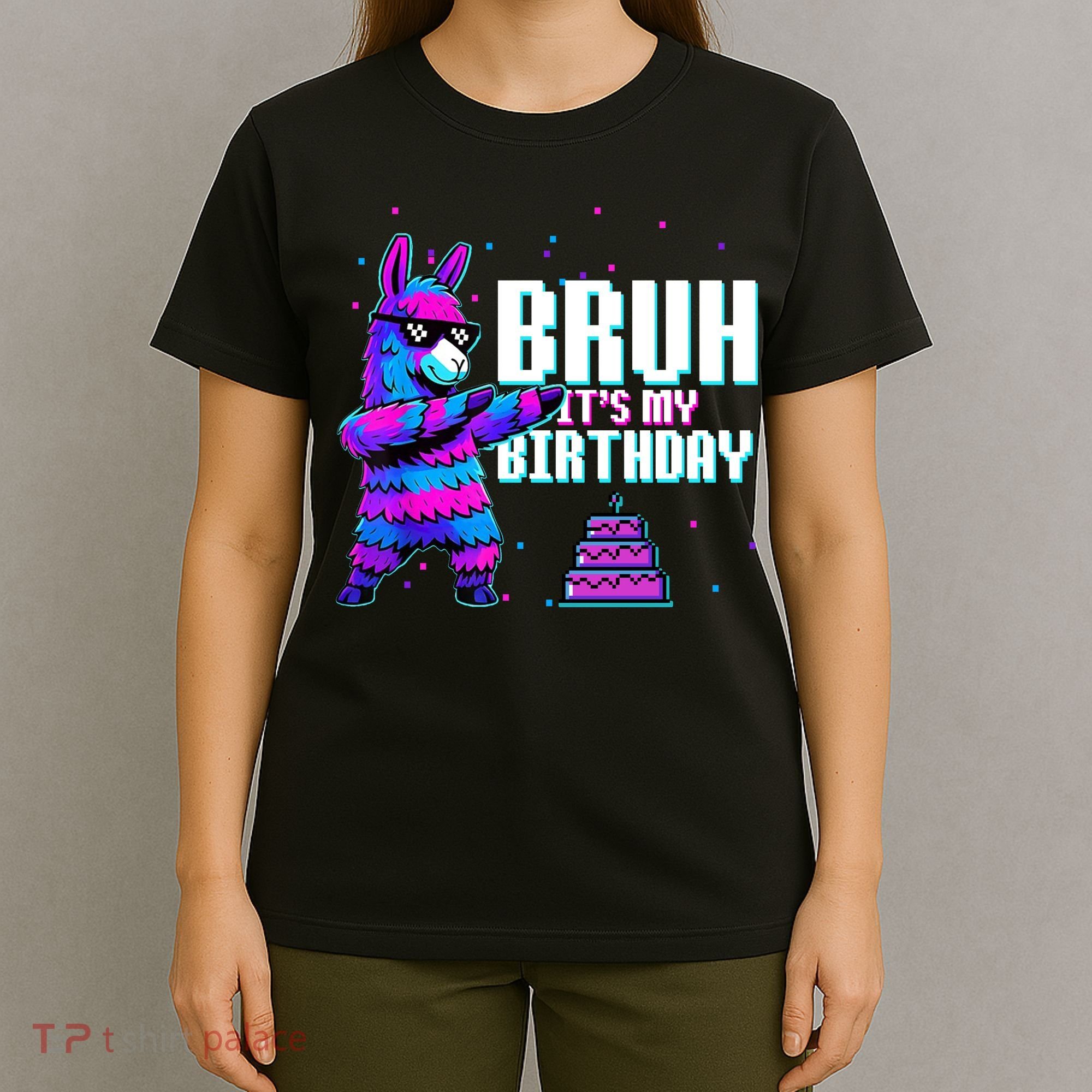 Bruh Its My Birthday Llama Pinata Family Party Bday T-Shirt