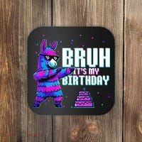 Bruh Its My Birthday Llama Pinata Family Party Bday Coaster thumb 0