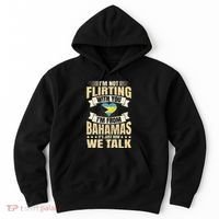Bahamian IM Not Flirting Bahamas Love Hoodie thumb 0