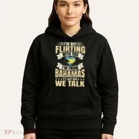 Bahamian IM Not Flirting Bahamas Love Hoodie thumb 5