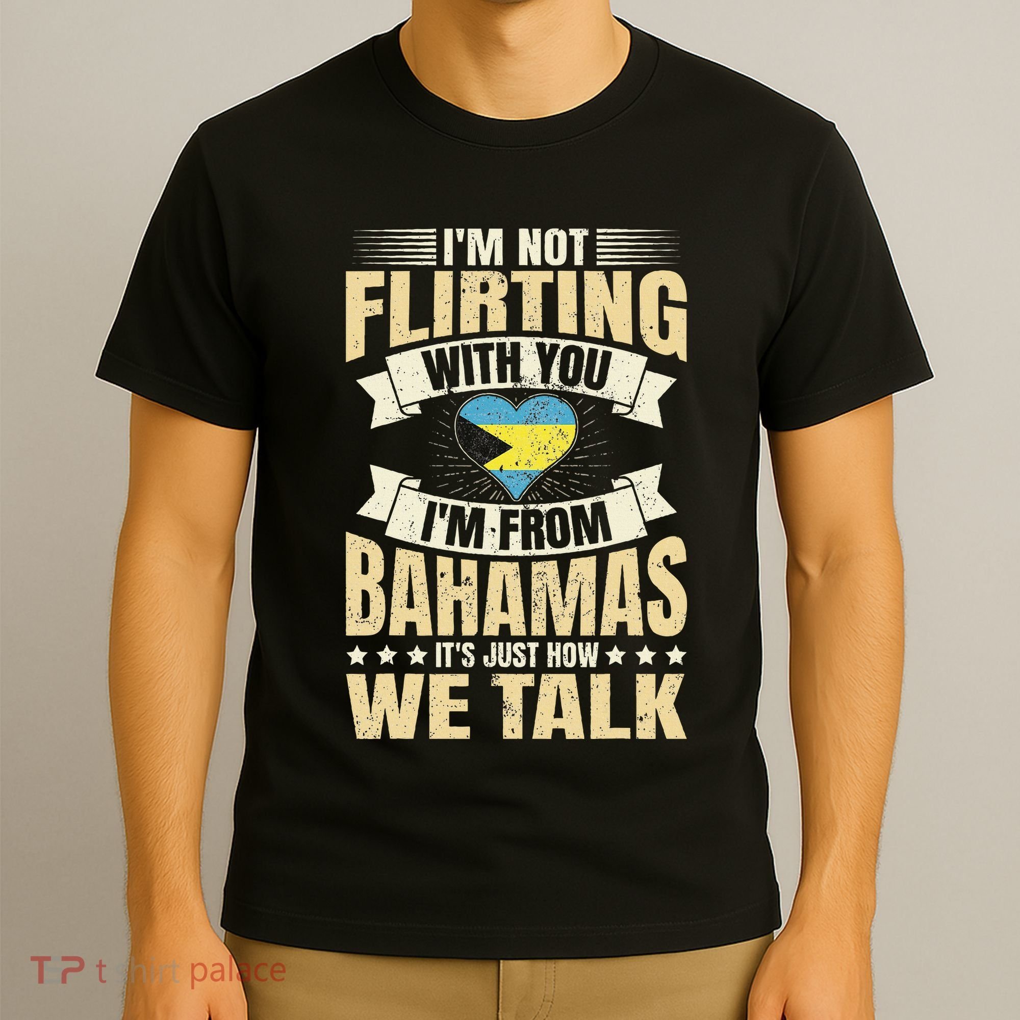 Bahamian IM Not Flirting Bahamas Love T-Shirt