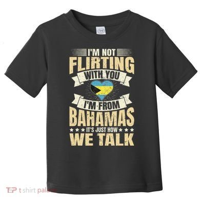 Bahamian IM Not Flirting Bahamas Love Toddler T-Shirt