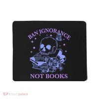 Ban Ignorance Not Books Mousepad thumb 0