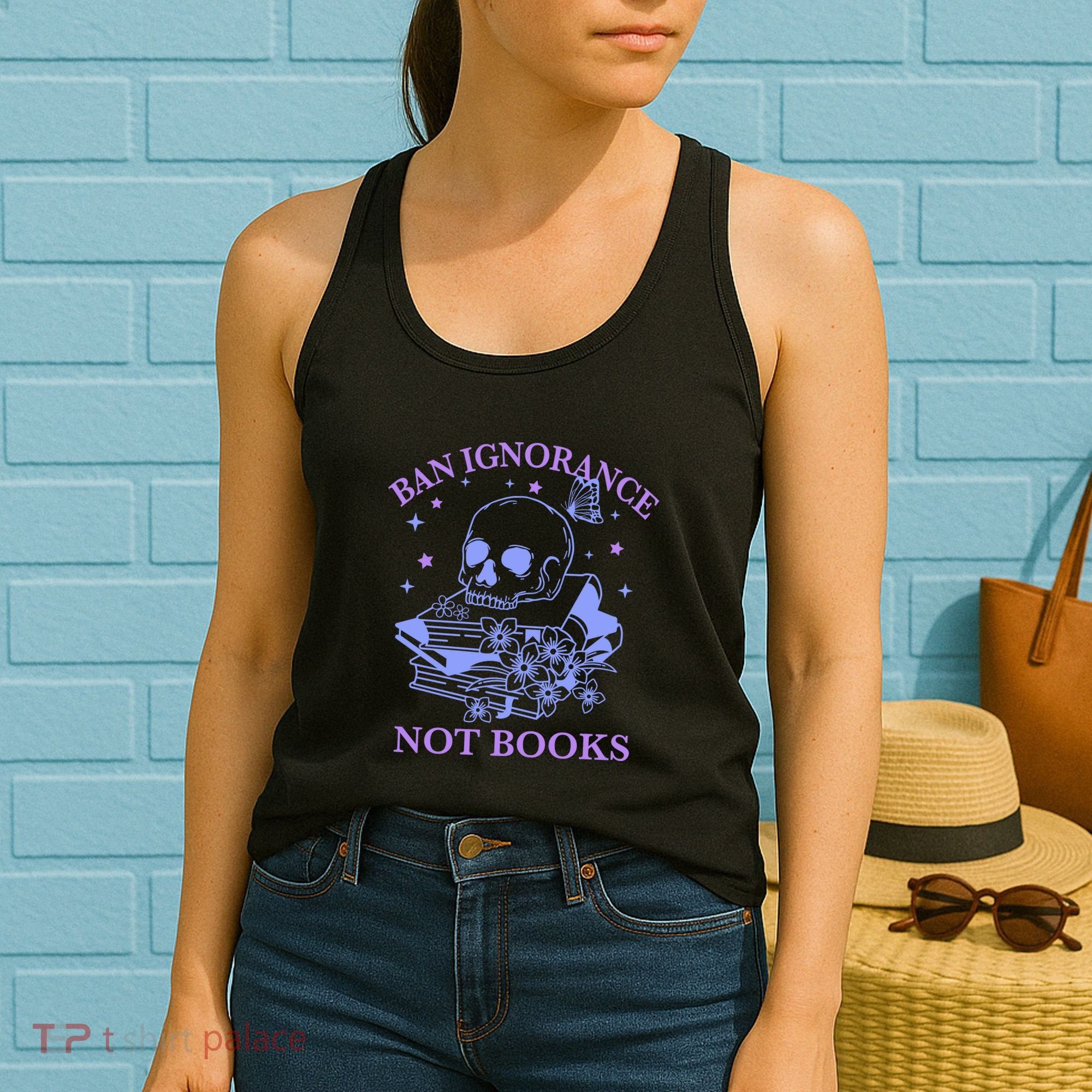 Ban Ignorance Not Books Women's Tank Top