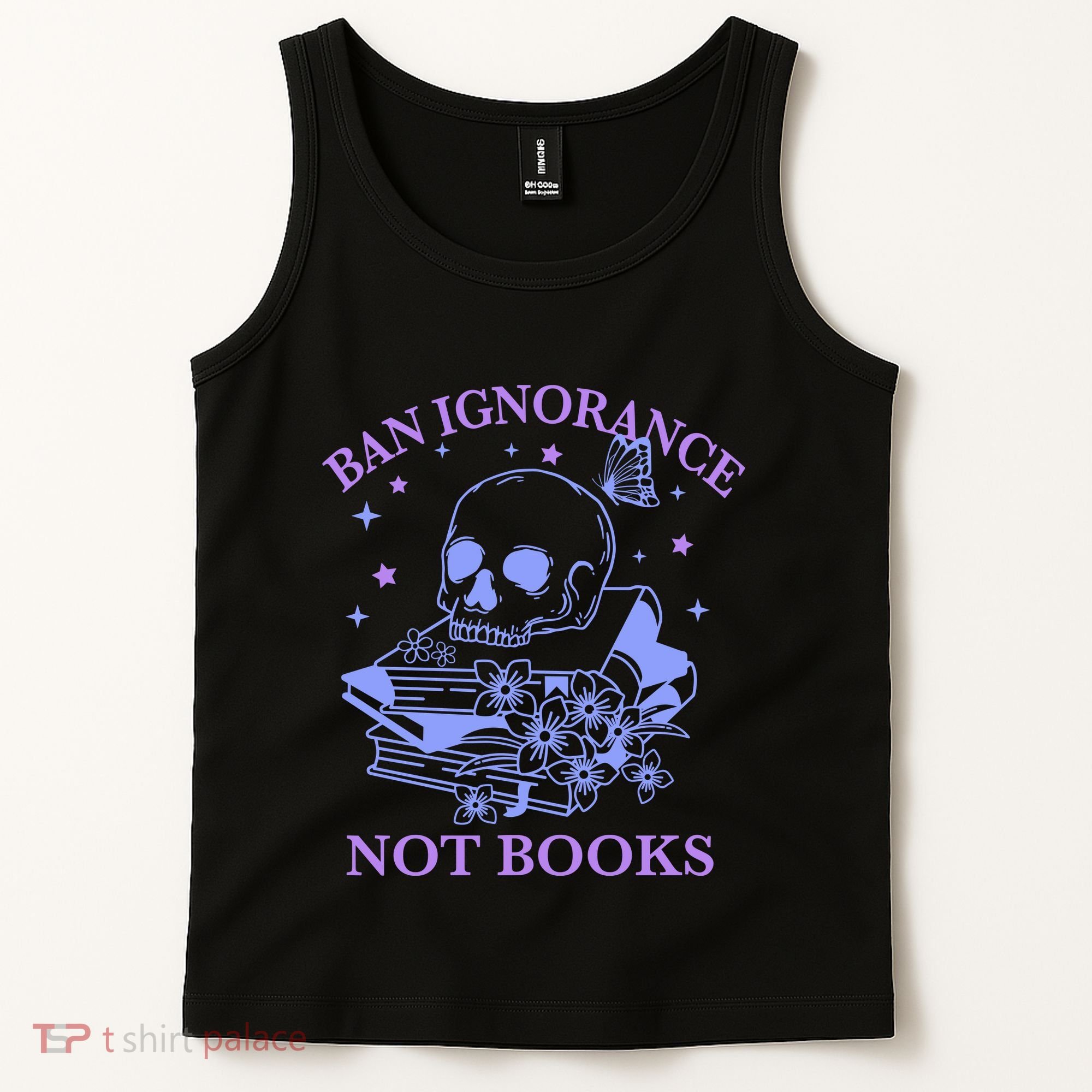 Ban Ignorance Not Books Tank Top