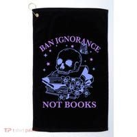 Ban Ignorance Not Books Golf Towel thumb 0