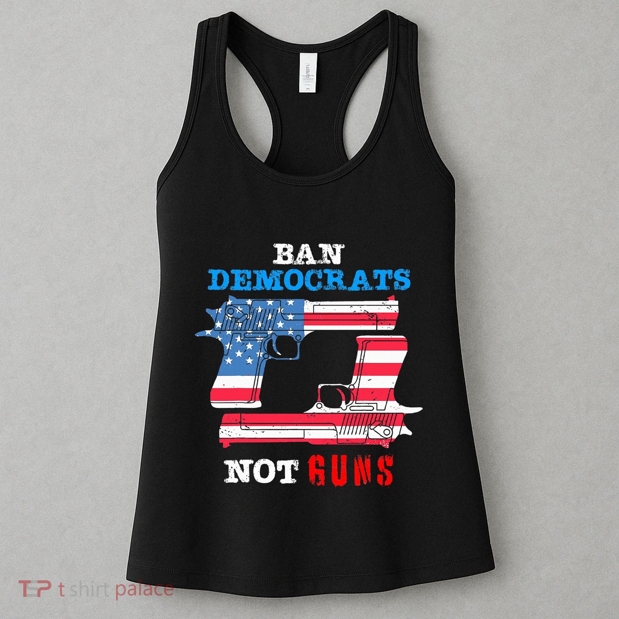 Ban Idiots Not Guns 2nd Amendment Constitution Rights Women's Tank Top