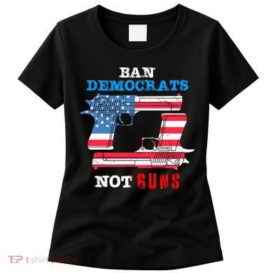 Ban Idiots Not Guns 2nd Amendment Constitution Rights Women's T-Shirt
