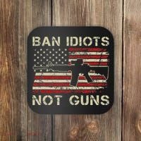 Ban Idiots Not Guns Ar15 Usa Flag 2nd Amendment Funny Gun Coaster thumb 0