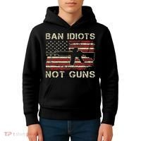 Ban Idiots Not Guns Ar15 Usa Flag 2nd Amendment Funny Gun Kids Hoodie thumb 4