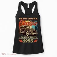 Birthday I'm Not Old I'm 1953 A Classic Custom Built Women's Tank Top thumb 0