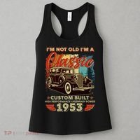 Birthday I'm Not Old I'm 1953 A Classic Custom Built Women's Tank Top thumb 3
