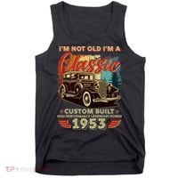 Birthday I'm Not Old I'm 1953 A Classic Custom Built Tank Top thumb 0