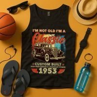 Birthday I'm Not Old I'm 1953 A Classic Custom Built Tank Top thumb 4