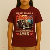 Birthday I'm Not Old I'm 1953 A Classic Custom Built T-Shirt thumb 4