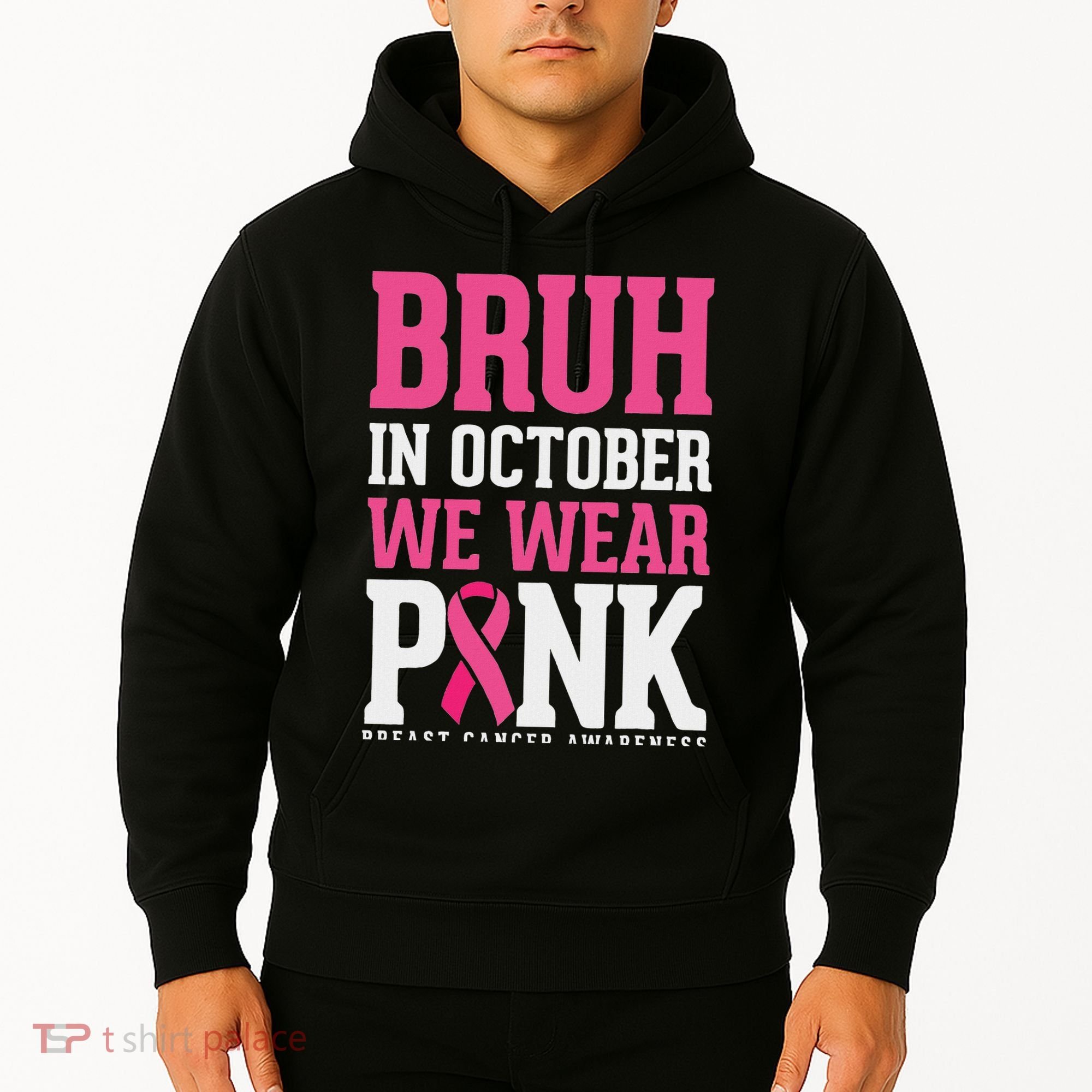 Bruh In October Wear Breast Cancer Awareness Hoodie