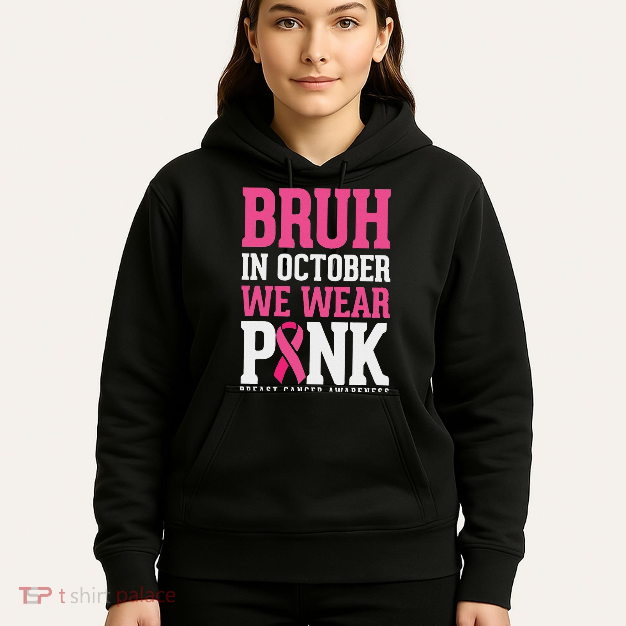 Bruh In October Wear Breast Cancer Awareness Hoodie