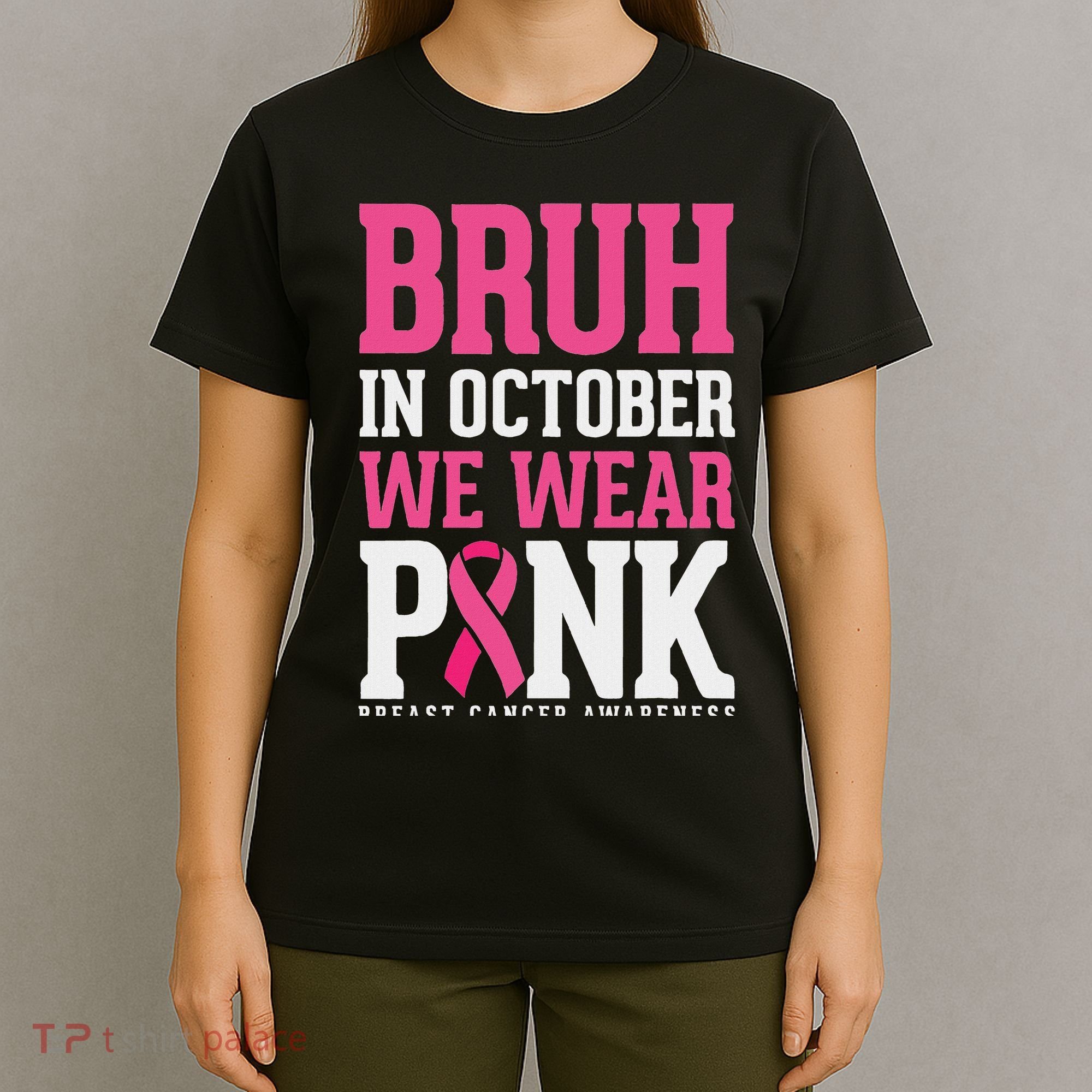 Bruh In October Wear Breast Cancer Awareness T-Shirt