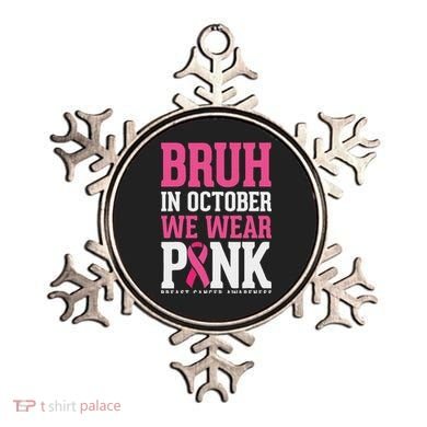 Bruh In October Wear Breast Cancer Awareness Ornament
