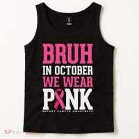 Bruh In October Wear Breast Cancer Awareness Tank Top thumb 2