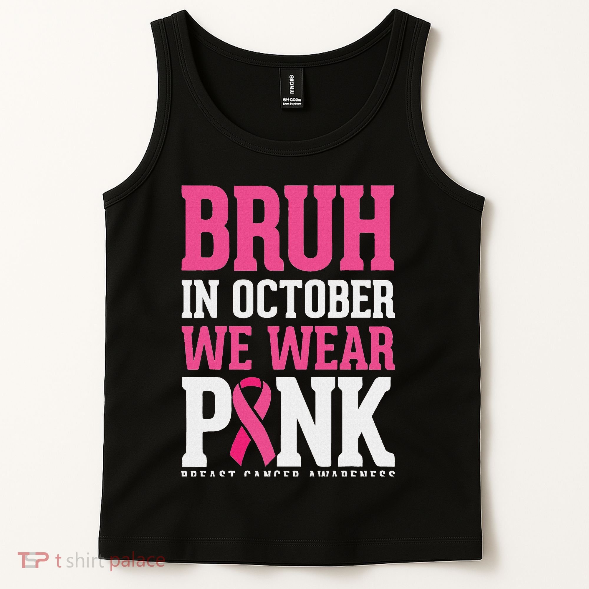 Bruh In October Wear Breast Cancer Awareness Tank Top