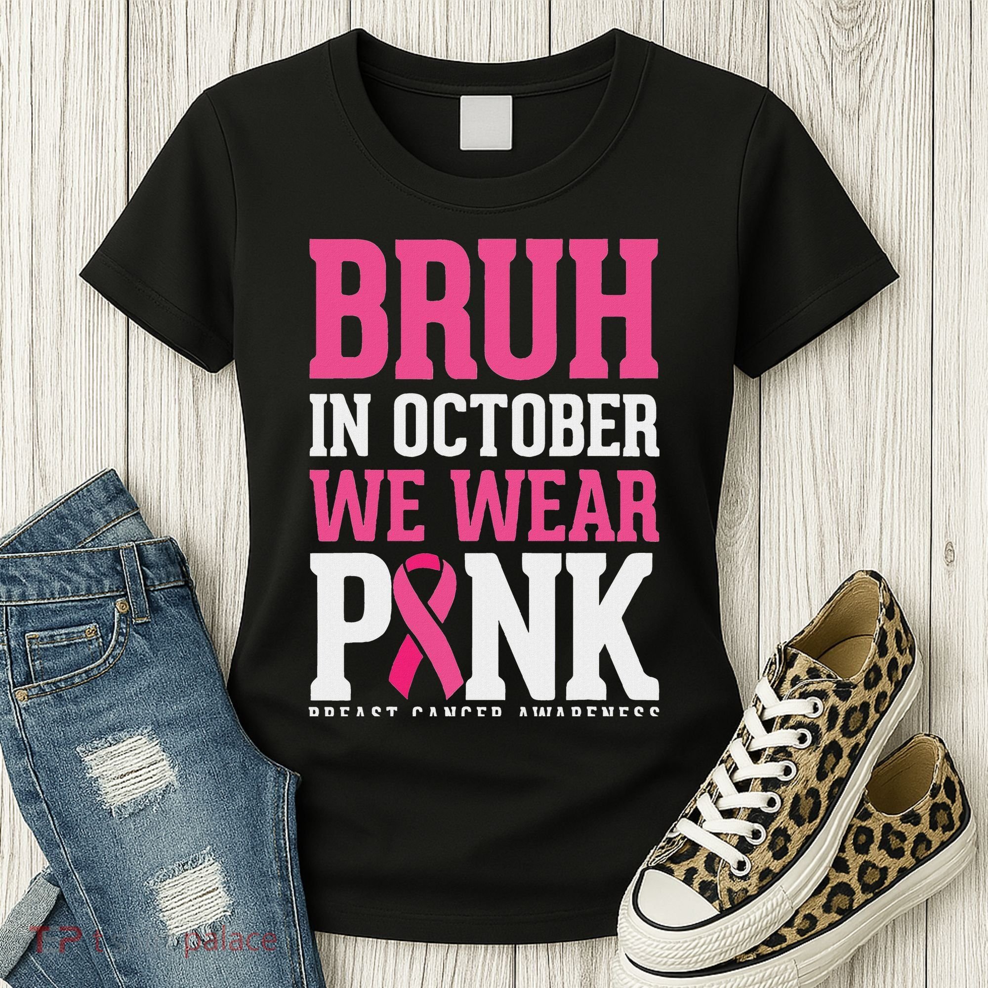 Bruh In October Wear Breast Cancer Awareness Women's T-Shirt