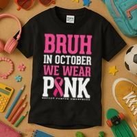 Bruh In October Wear Breast Cancer Awareness Kids T-Shirt thumb 3