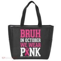 Bruh In October Wear Breast Cancer Awareness Tote Bag thumb 0