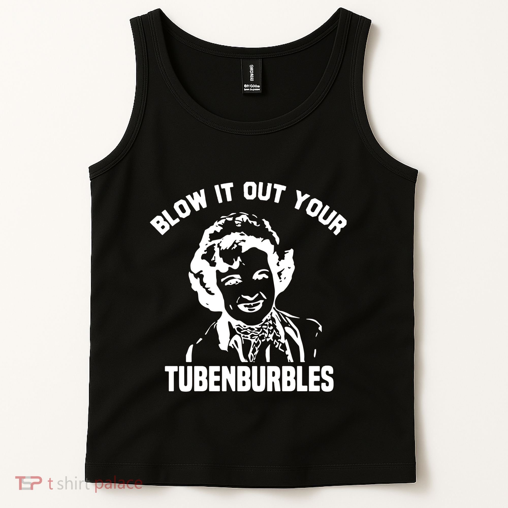 Blow It Out Your Tubenburbles Tank Top