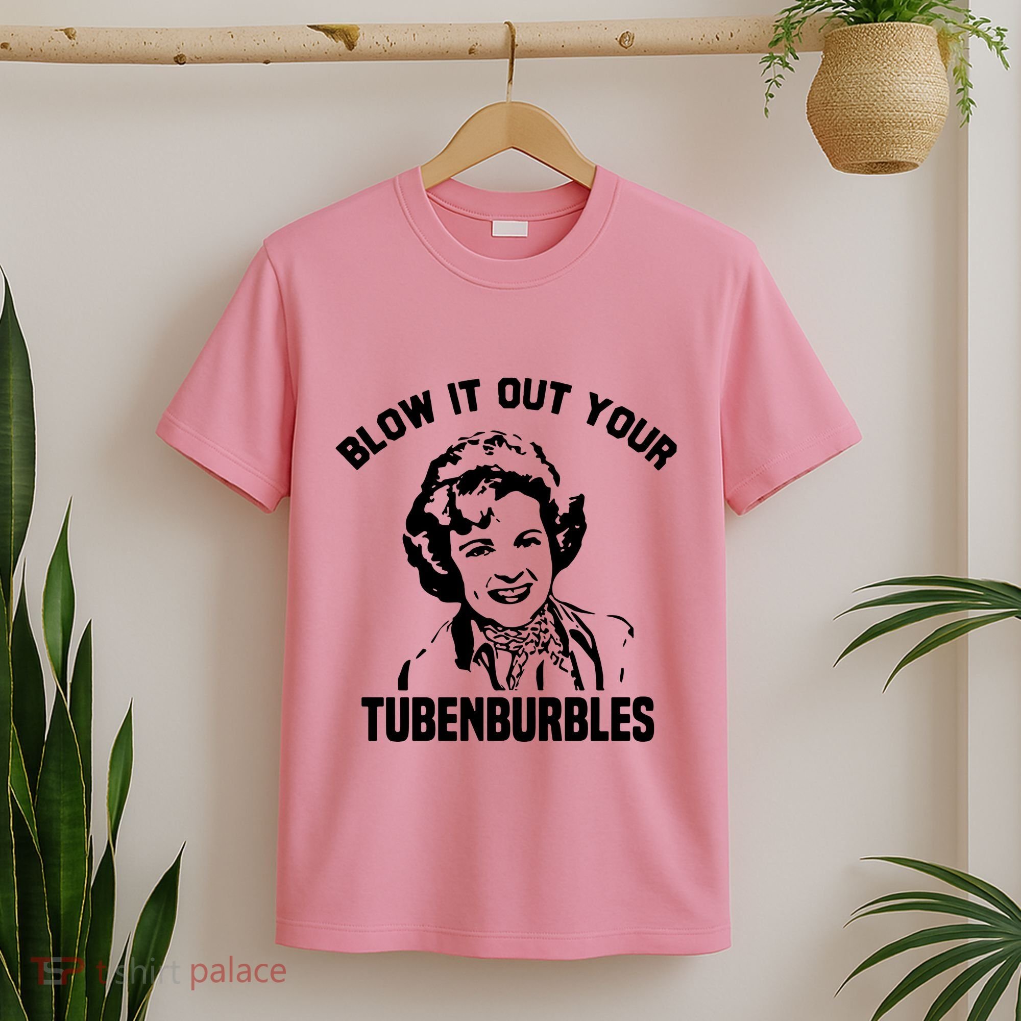 Blow It Out Your Tubenburbles T-Shirt