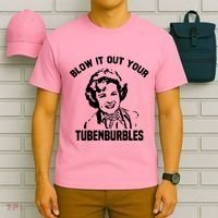 Blow It Out Your Tubenburbles T-Shirt thumb 6