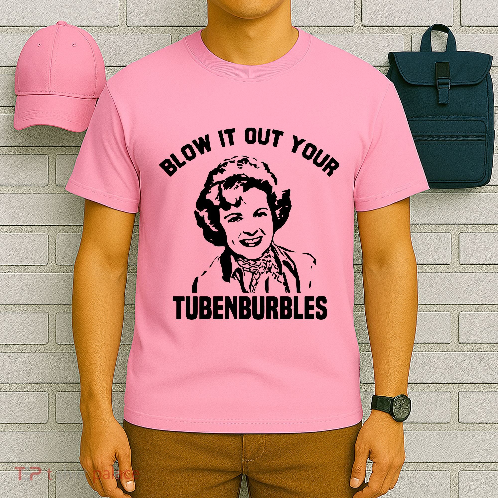 Blow It Out Your Tubenburbles T-Shirt