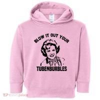 Blow It Out Your Tubenburbles Toddler Hoodie thumb 0