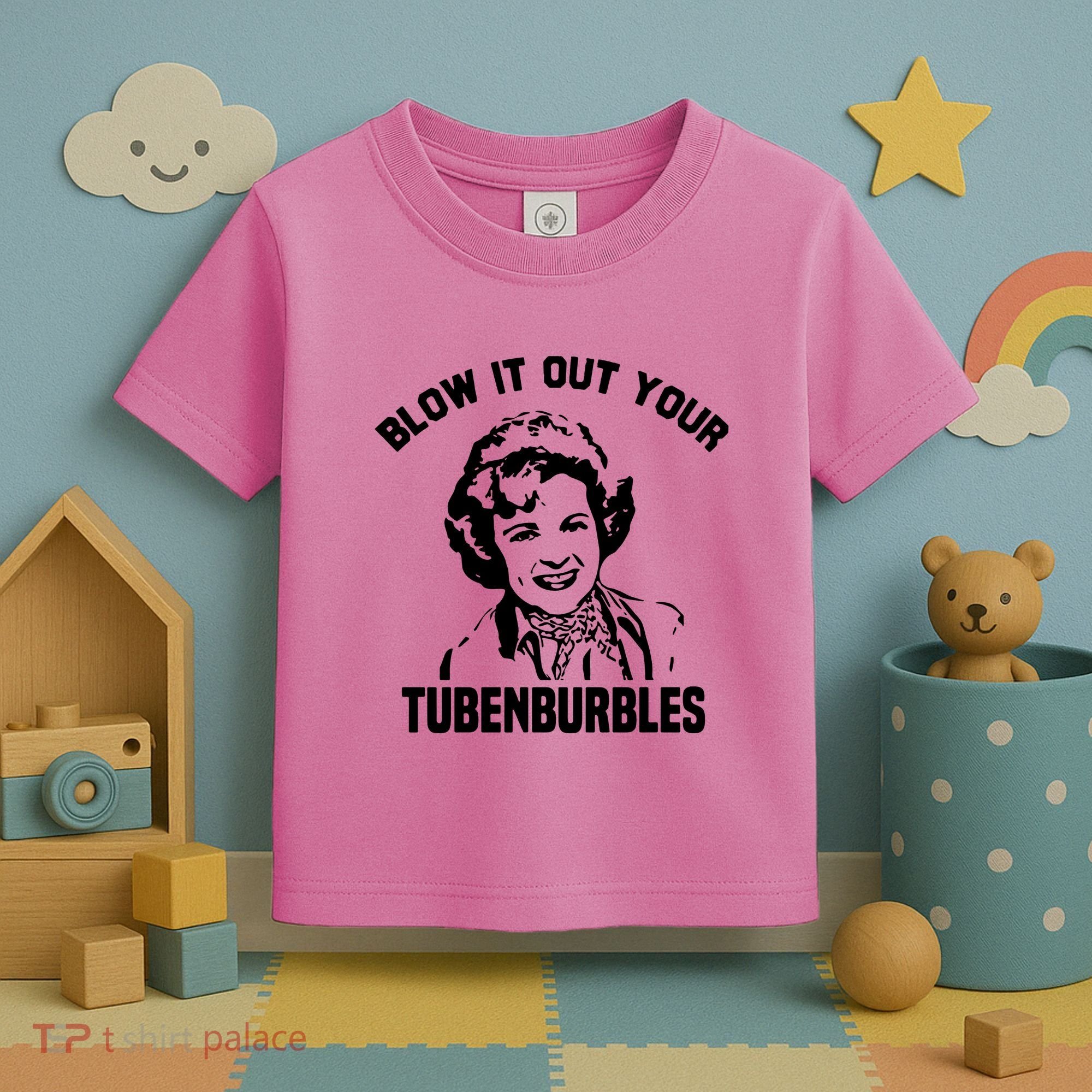 Blow It Out Your Tubenburbles Toddler T-Shirt