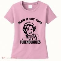 Blow It Out Your Tubenburbles Women's T-Shirt thumb 0