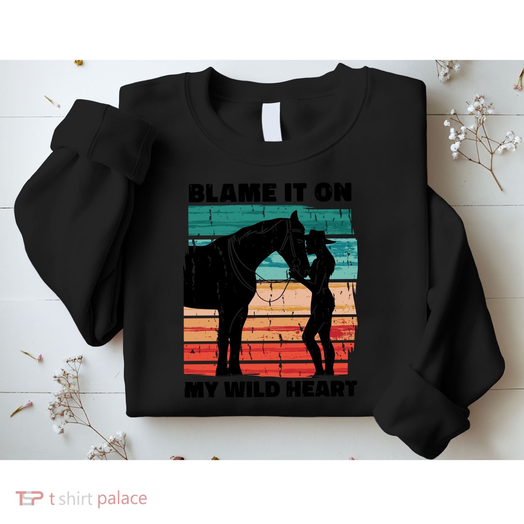 Blame It On My Wild Heart Horse Retro Sweatshirt