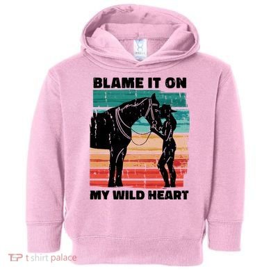 Blame It On My Wild Heart Horse Retro Toddler Hoodie