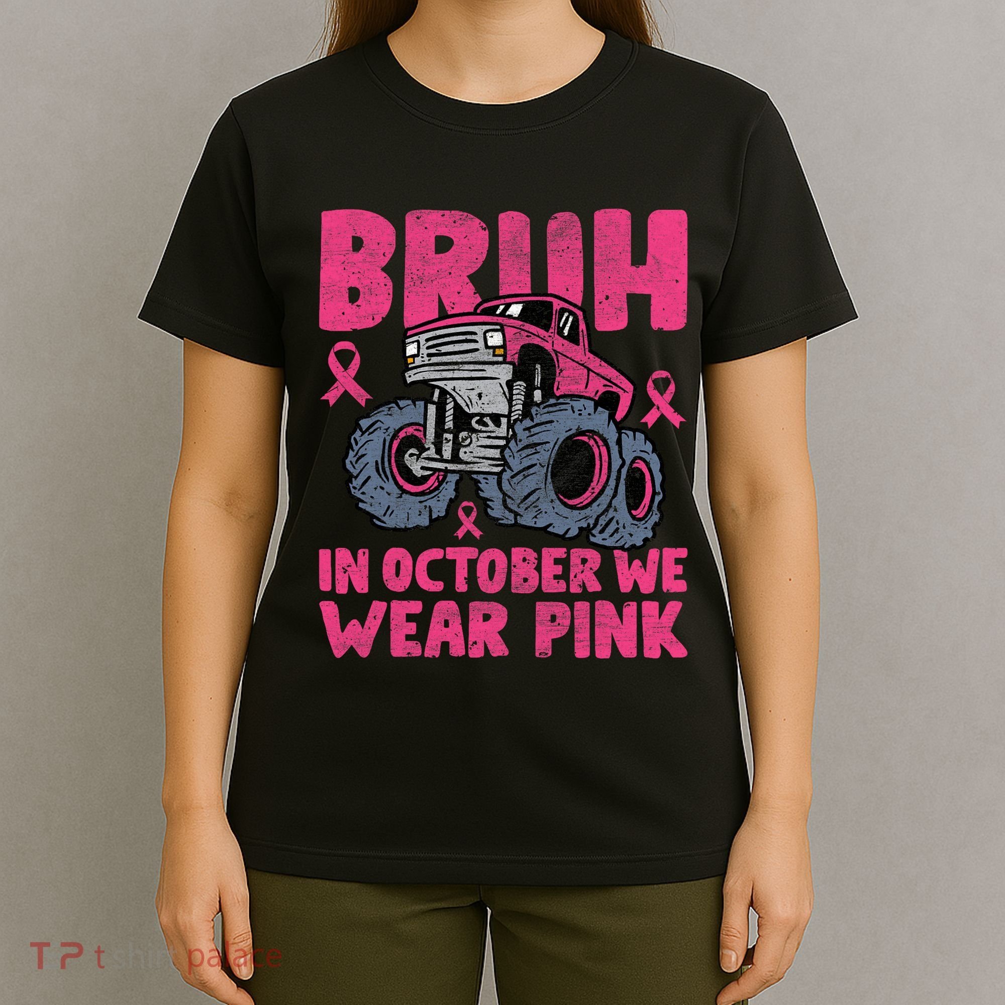 Bruh In October We Wear Breast Cancer Monster Truck T-Shirt