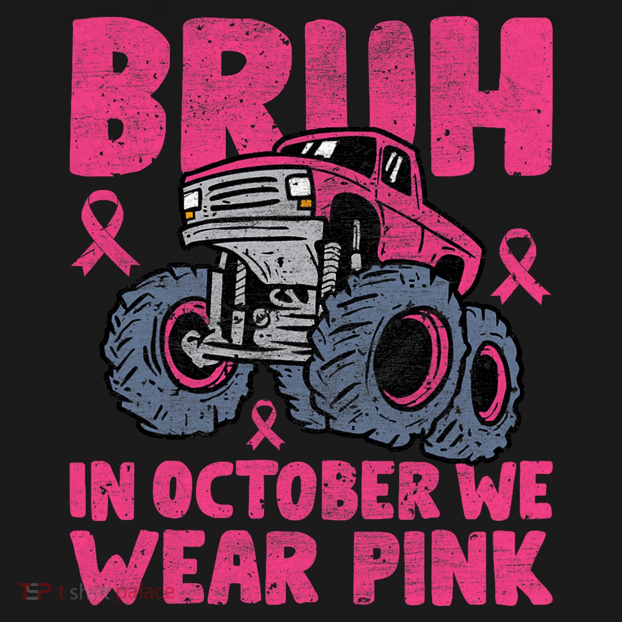 Bruh In October We Wear Breast Cancer Monster Truck Women's Tank Top