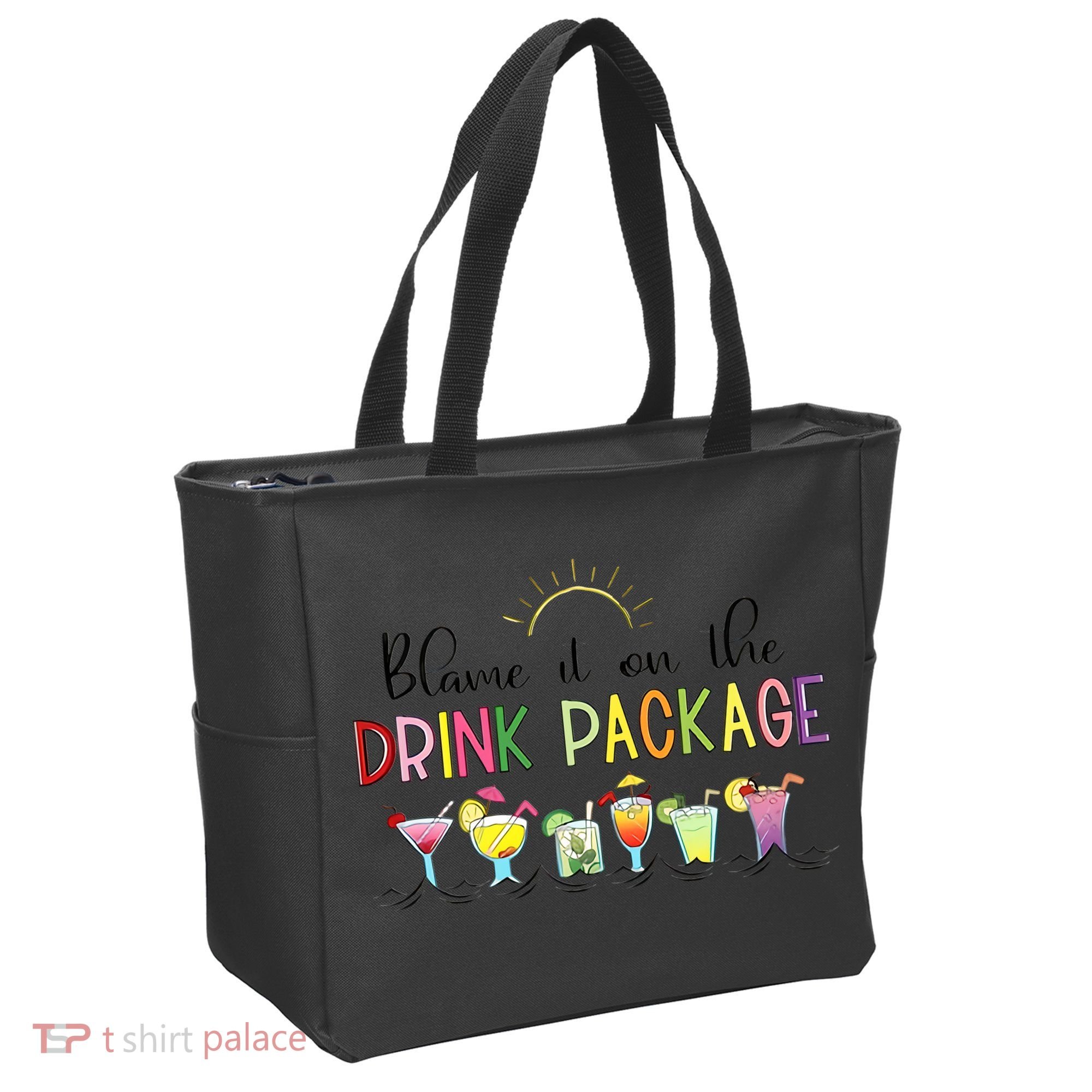 Blame It On The Drink Package Cruise Vacation Tote Bag