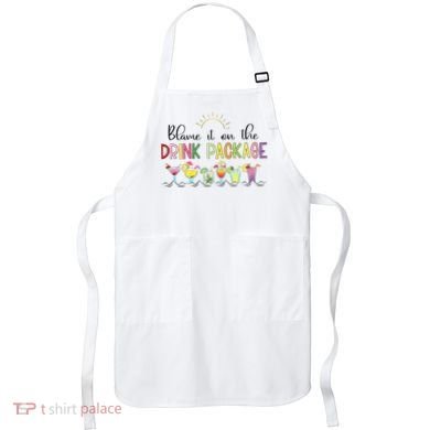 Blame It On The Drink Package Cruise Vacation Apron