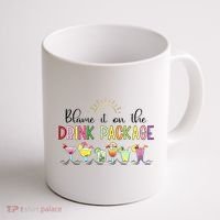 Blame It On The Drink Package Cruise Vacation Coffee Mug thumb 1