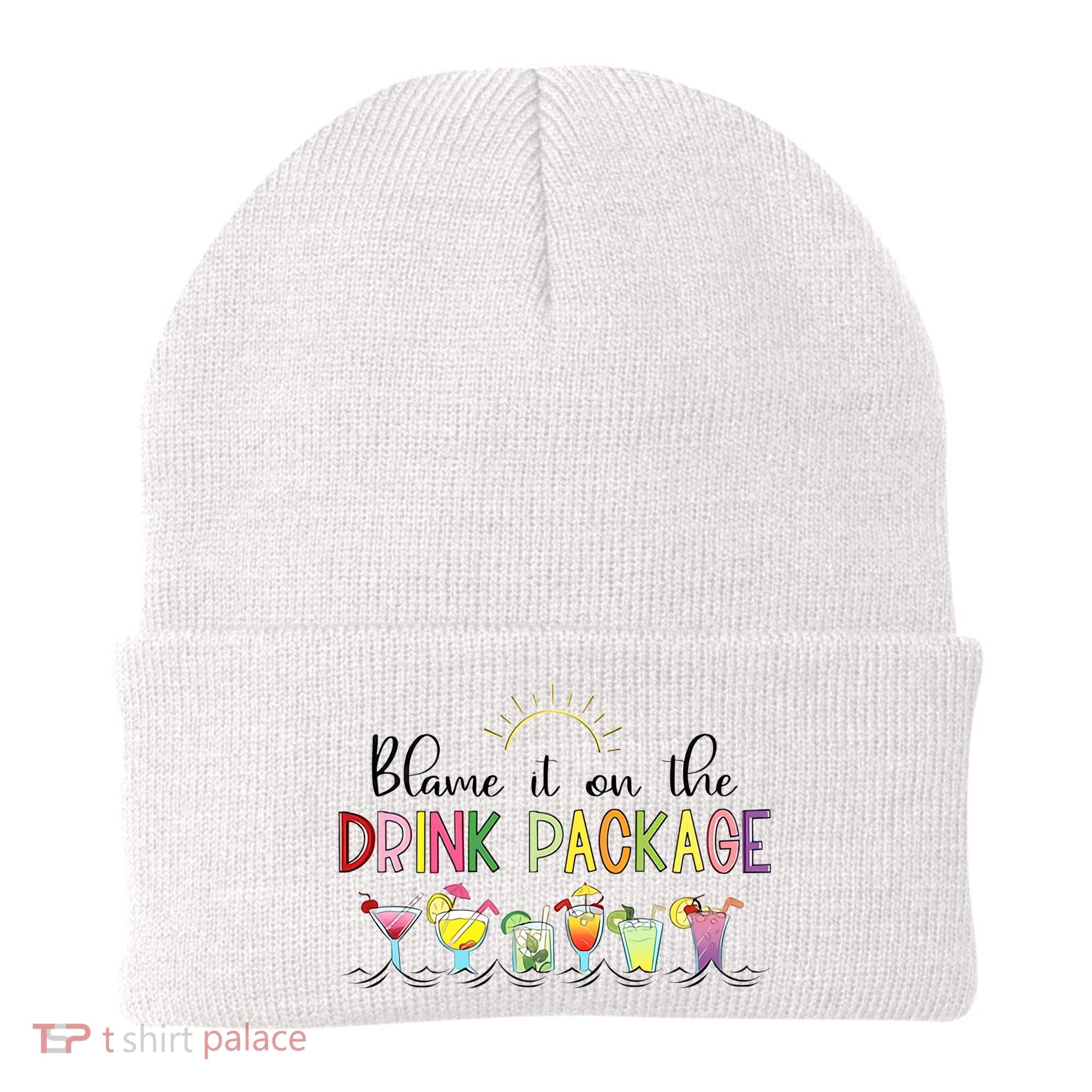 Blame It On The Drink Package Cruise Vacation Beanie