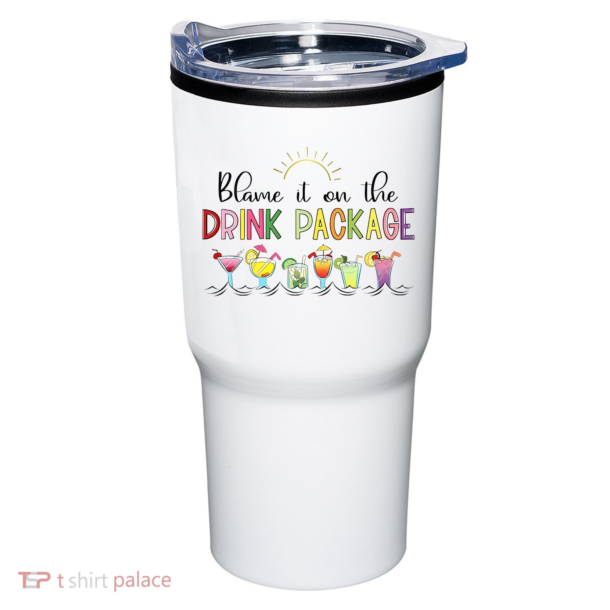 Blame It On The Drink Package Cruise Vacation Tumbler
