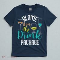 Blame It On The Drink Package Cruising Lover Cruiser Cruise T-Shirt thumb 5