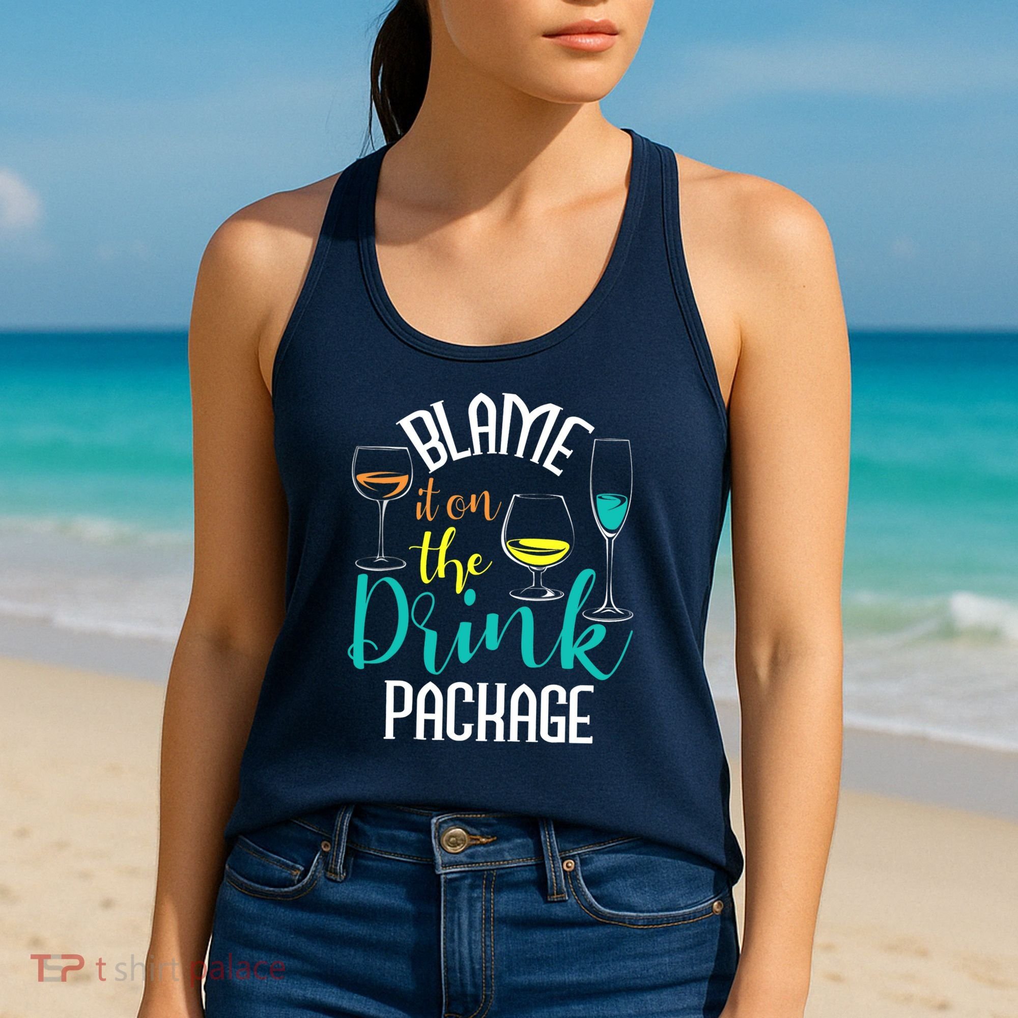 Blame It On The Drink Package Cruising Lover Cruiser Cruise Women's Tank Top